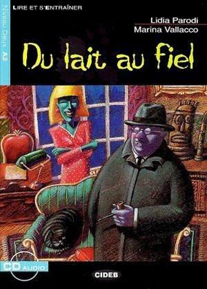 DU LAIT AU FIEL (+CD) | 9788853001429 | PARODI, LIDIA | Librería Castillón - Comprar libros online Aragón, Barbastro
