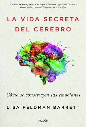 La vida secreta del cerebro | 9788449334252 | Barrett, Lisa Feldman | Librería Castillón - Comprar libros online Aragón, Barbastro