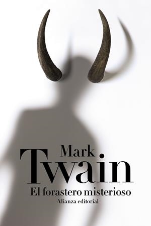 El forastero misterioso | 9788491042709 | Twain, Mark | Librería Castillón - Comprar libros online Aragón, Barbastro