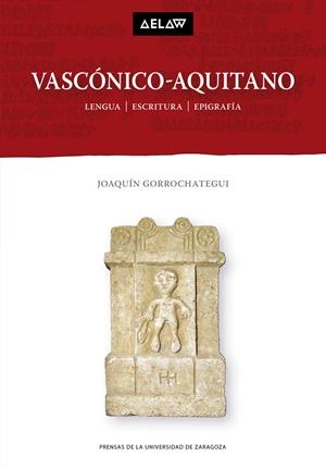 Vascónico-Aquitano | 9788413401515 | Gorrochategui Churruca, Joaquín | Librería Castillón - Comprar libros online Aragón, Barbastro