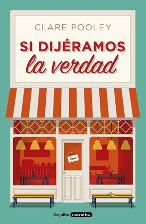 Si dijéramos la verdad | 9788425358500 | Clare Pooley | Librería Castillón - Comprar libros online Aragón, Barbastro