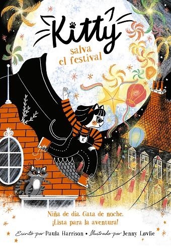 Kitty salva el festival (=^Kitty^=) | 9788420440583 | Paula Harrison | Librería Castillón - Comprar libros online Aragón, Barbastro