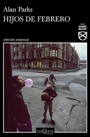 Hijos de febrero | 9788490668924 | Parks, Alan | Librería Castillón - Comprar libros online Aragón, Barbastro