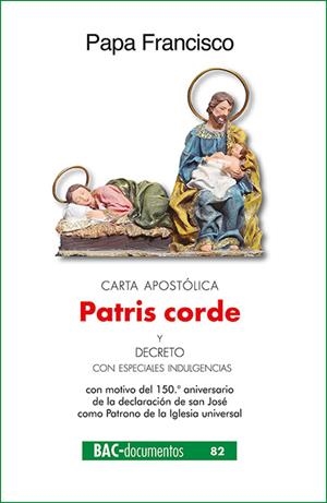 Carta apostólica "Patris corde" con motivo del 150.º aniversario de la declaraci | 9788422021759 | Francisco, Papa | Librería Castillón - Comprar libros online Aragón, Barbastro