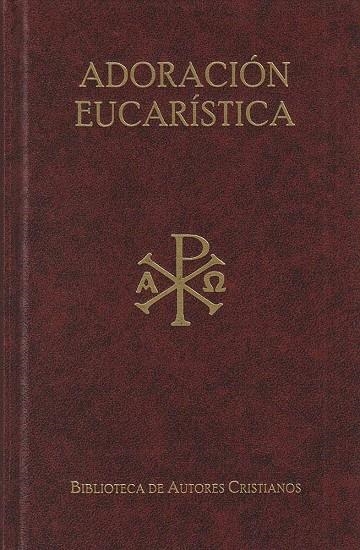 Textos litúrgicos para la adoración eucarística | 9788422021650 | Maria, Felix | Librería Castillón - Comprar libros online Aragón, Barbastro