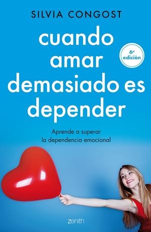 Cuando amar demasiado es depender | 9788408136682 | Congost Provensal, Silvia | Librería Castillón - Comprar libros online Aragón, Barbastro