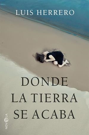 Donde la tierra se acaba | 9788491649755 | Herrero, Luis | Librería Castillón - Comprar libros online Aragón, Barbastro