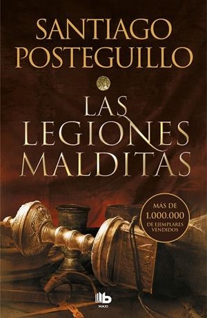 Las legiones malditas (Trilogía Africanus 2) | 9788413143149 | Santiago Posteguillo | Librería Castillón - Comprar libros online Aragón, Barbastro