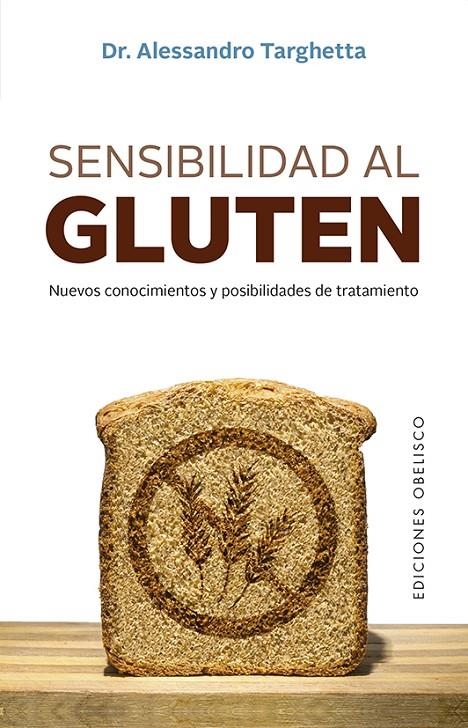 Sensibilidad al gluten | 9788491116547 | Targhetta, Alessandro | Librería Castillón - Comprar libros online Aragón, Barbastro