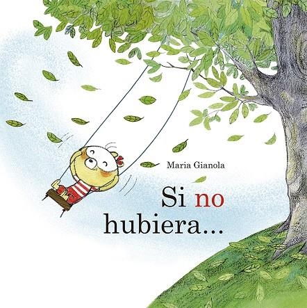 Si no hubiera... | 9788491454274 | Gianola, Maria | Librería Castillón - Comprar libros online Aragón, Barbastro