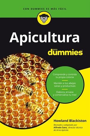 Apicultura para dummies | 9788432906176 | Sanz, Alfredo ;Blackiston, Howland | Librería Castillón - Comprar libros online Aragón, Barbastro