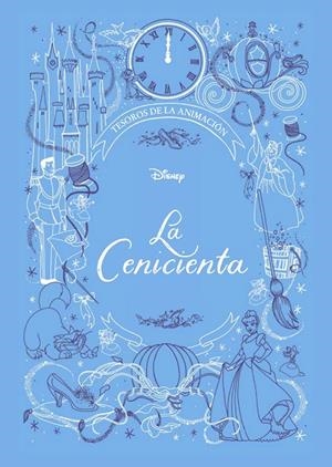 La Cenicienta. Tesoros de la animación | 9788418335099 | Disney | Librería Castillón - Comprar libros online Aragón, Barbastro