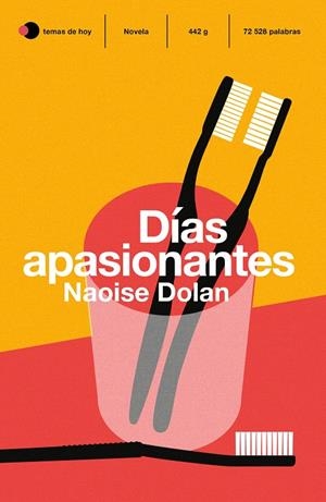 Días apasionantes | 9788499988399 | Dolan, Naoise | Librería Castillón - Comprar libros online Aragón, Barbastro