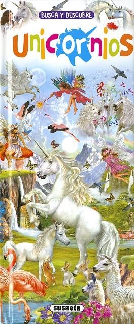 Busca y descubre Unicornios | 9788467775457 | Ediciones, Susaeta | Librería Castillón - Comprar libros online Aragón, Barbastro