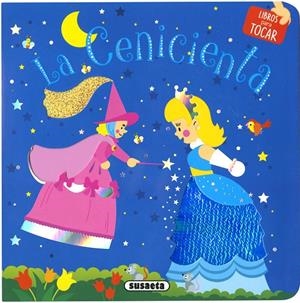 La Cenicienta | 9788467763294 | Susaeta, Equipo | Librería Castillón - Comprar libros online Aragón, Barbastro