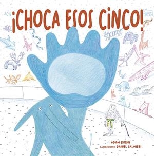 ¡Choca esos cinco! | 9788491454311 | Rubin, Adam | Librería Castillón - Comprar libros online Aragón, Barbastro