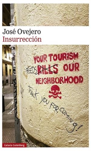 Insurrección | 9788417971052 | Ovejero, José | Librería Castillón - Comprar libros online Aragón, Barbastro