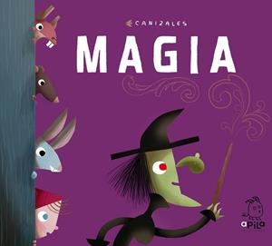 Magia | 9788417028336 | Canizales | Librería Castillón - Comprar libros online Aragón, Barbastro