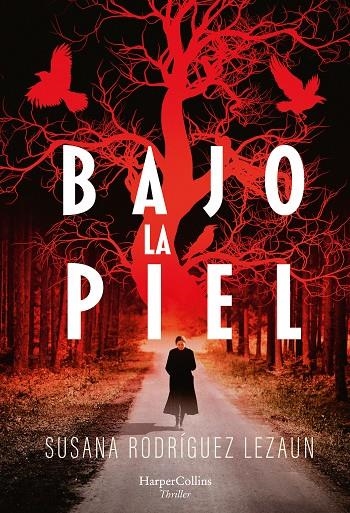 Bajo la piel | 9788491395591 | Rodríguez Lezaun, Susana | Librería Castillón - Comprar libros online Aragón, Barbastro