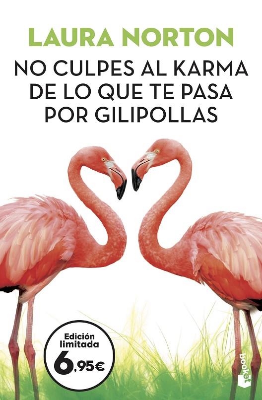 No culpes al karma de lo que te pasa por gilipollas | 9788467061574 | Norton, Laura | Librería Castillón - Comprar libros online Aragón, Barbastro