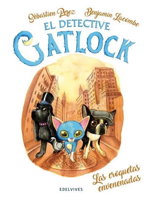 Las croquetas envenenadas | 9788414030776 | Pérez, Sébastien | Librería Castillón - Comprar libros online Aragón, Barbastro