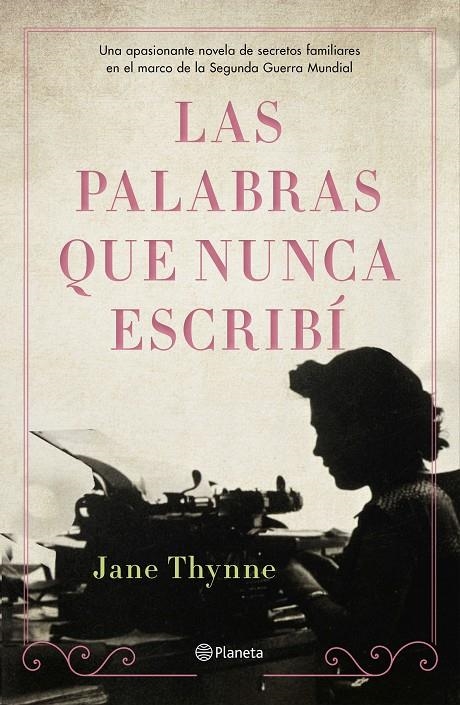 Las palabras que nunca escribí | 9788408238324 | Thynne, Jane | Librería Castillón - Comprar libros online Aragón, Barbastro