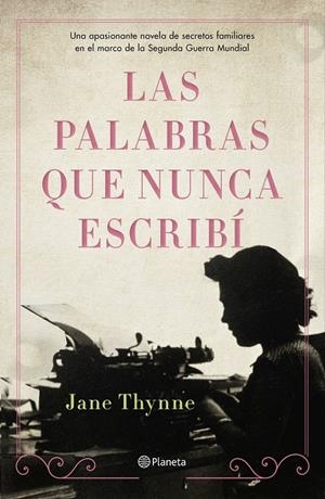 Las palabras que nunca escribí | 9788408238324 | Thynne, Jane | Librería Castillón - Comprar libros online Aragón, Barbastro