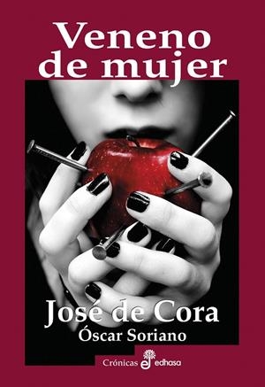 Veneno de mujer | 9788435027533 | Cora, José de ; Óscar, Soriano | Librería Castillón - Comprar libros online Aragón, Barbastro