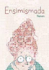 Ensimismada | 9788418284168 | García-Contreras, Nanen | Librería Castillón - Comprar libros online Aragón, Barbastro