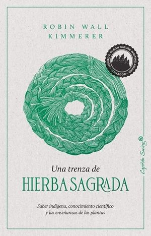 Una trenza de hierba sagrada | 9788412281743 | Wall Kimmerer Robin | Librería Castillón - Comprar libros online Aragón, Barbastro