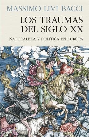 LOS TRAUMAS DEL SIGLO XX | 9788412138382 | Livi Bacci Massimo | Librería Castillón - Comprar libros online Aragón, Barbastro
