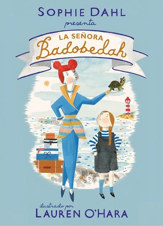 La señora Badobedah | 9788448856519 | Sophie Dahl | Librería Castillón - Comprar libros online Aragón, Barbastro