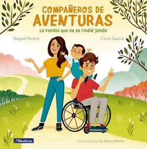 Compañeros de aventuras | 9788448857110 | Raquel Rostro Cisco García | Librería Castillón - Comprar libros online Aragón, Barbastro