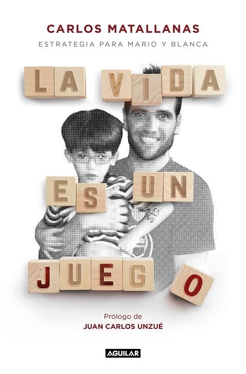 La vida es un juego | 9788403522435 | Carlos Matallanas | Librería Castillón - Comprar libros online Aragón, Barbastro