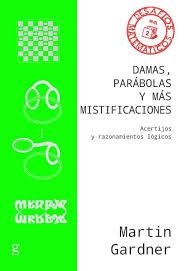 Damas, parábolas y más mistificaciones | 9788418193378 | Gardner, Martin | Librería Castillón - Comprar libros online Aragón, Barbastro