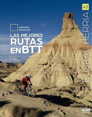Los mejores recorridos en BTT | 9788482167244 | Ruiz Rotaeche, Ivan | Librería Castillón - Comprar libros online Aragón, Barbastro