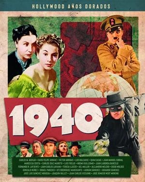 HOLLYWOOD AÑOS DORADOS: 1940 | 9788418181160 | ARRIBAS VICTOR / RODRIGUEZ LAFUENTE FERNANDO ; RODRIGUEZ MARCHANTE OTI ; SANCHEZ GERARDO | Librería Castillón - Comprar libros online Aragón, Barbastro