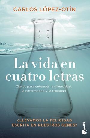 La vida en cuatro letras | 9788408238140 | López Otín, Carlos | Librería Castillón - Comprar libros online Aragón, Barbastro
