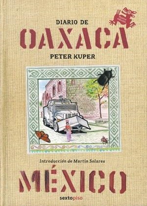 Diario de Oaxaca [Edición bilingüe] | 9786078619221 | Kuper Peter | Librería Castillón - Comprar libros online Aragón, Barbastro