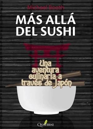 MÁS ALLÁ DEL SUSHI | 9788412106886 | Booth Michael | Librería Castillón - Comprar libros online Aragón, Barbastro