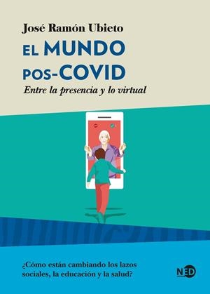 El mundo pos-COVID | 9788418273193 | Ubieto Pardo, José Ramón | Librería Castillón - Comprar libros online Aragón, Barbastro