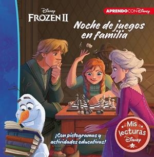 Frozen 2. Noche de juegos en familia (Mis lecturas Disney) | 9788418039072 | Disney | Librería Castillón - Comprar libros online Aragón, Barbastro