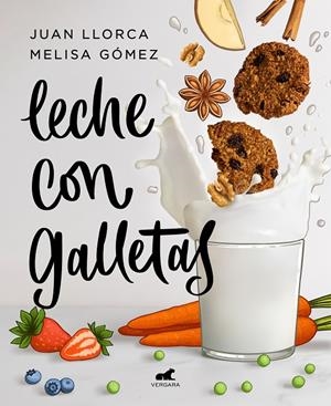 Leche con galletas | 9788418045288 | Melisa Gómez Juan Llorca | Librería Castillón - Comprar libros online Aragón, Barbastro