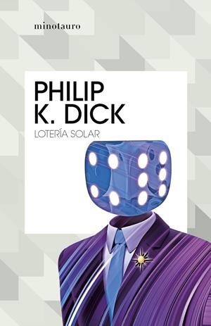 Lotería solar | 9788445007303 | Dick, Philip K. | Librería Castillón - Comprar libros online Aragón, Barbastro