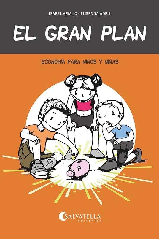 El Gran Plan | 9788418427114 | Armijo Cruz, Mª Isabel | Librería Castillón - Comprar libros online Aragón, Barbastro