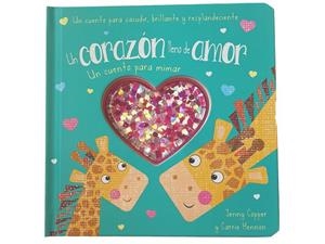 UN CORAZON LLENO DE AMOR CUENTO PA MIMAR | 9788413346236 | Copper, Jenny/Hennon, Carrie | Librería Castillón - Comprar libros online Aragón, Barbastro