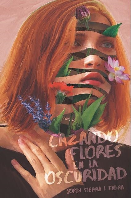 Cazando flores en la oscuridad | 9788413920122 | Sierra i Fabra, Jordi | Librería Castillón - Comprar libros online Aragón, Barbastro