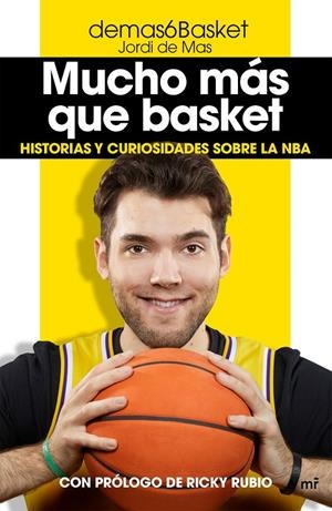 Mucho más que basket | 9788427047389 | demas6Basket (Jordi de Mas) | Librería Castillón - Comprar libros online Aragón, Barbastro