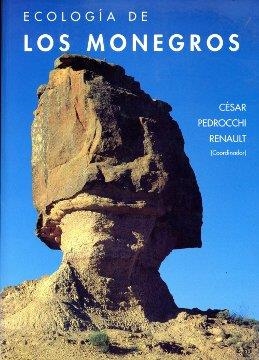 ECOLOGIA DE LOS MONEGROS : LA PACIENCIA COMO ESTRATEGIA DE S | 9788481270631 | PEDROCCHI RENAULT, CESAR, COORD. | Librería Castillón - Comprar libros online Aragón, Barbastro