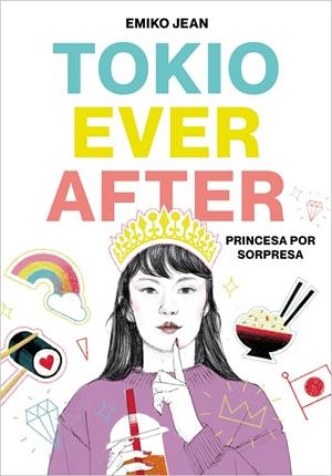 Tokyo Ever After. Princesa por sorpresa | 9788418483042 | Jean, Emiko | Librería Castillón - Comprar libros online Aragón, Barbastro